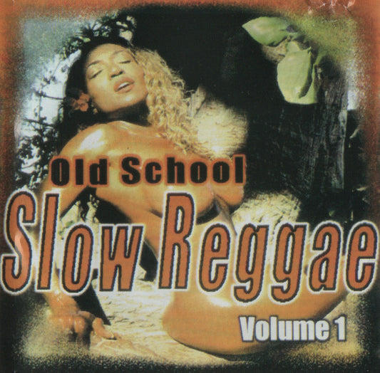 Old School Slow Reggae Vol 1