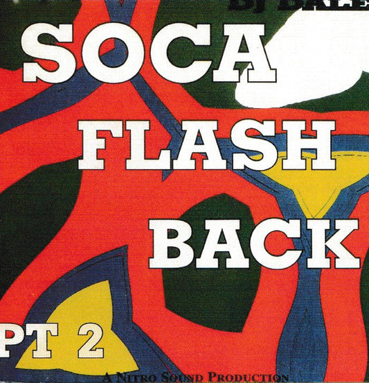 Soca Flash Back Pt2